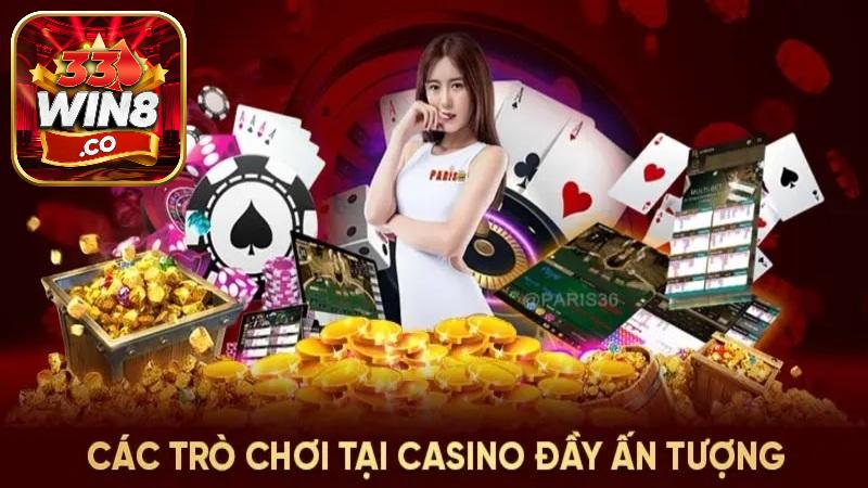 Tổng quan về casino 33Win8